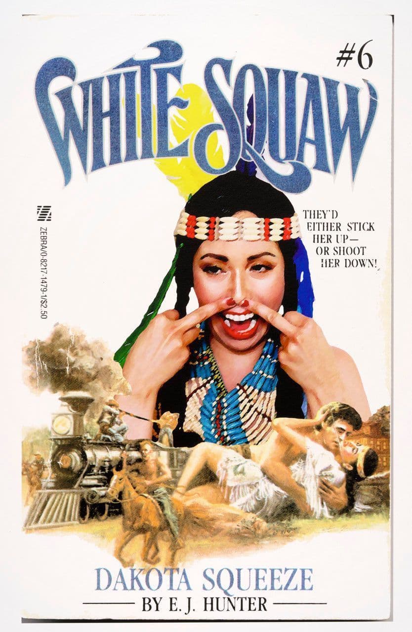 Dakota Squeeze #6, from the "White Squaw" series