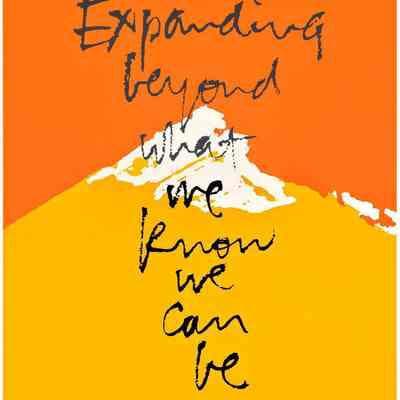 Expanding Beyond What We Know We Can Be